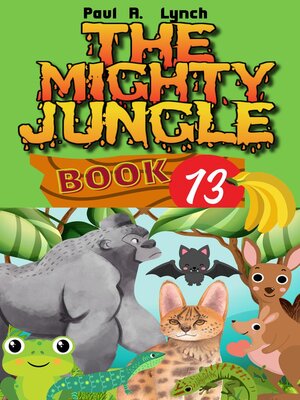 cover image of The Mighty Jungle 13
